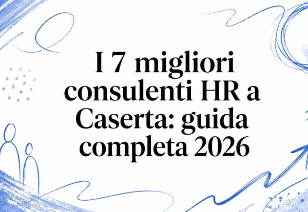 the-7-best-hr-consultants-in-caserta-hr-consultants