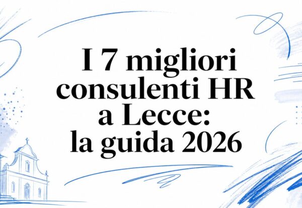 the-7-best-hr-consultants-in-lecce-professional-guide