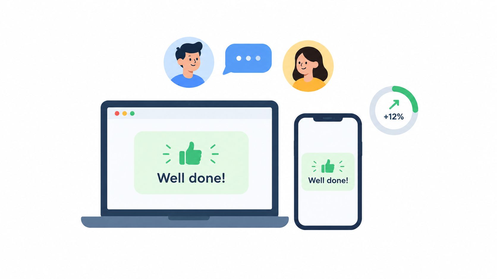An illustration showing a laptop and smartphone displaying a Well done success message with user icons.